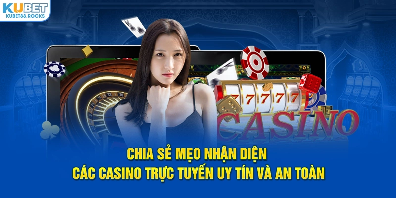 Tại sao cần tham gia các casino uy tín, đáng tin cậy?